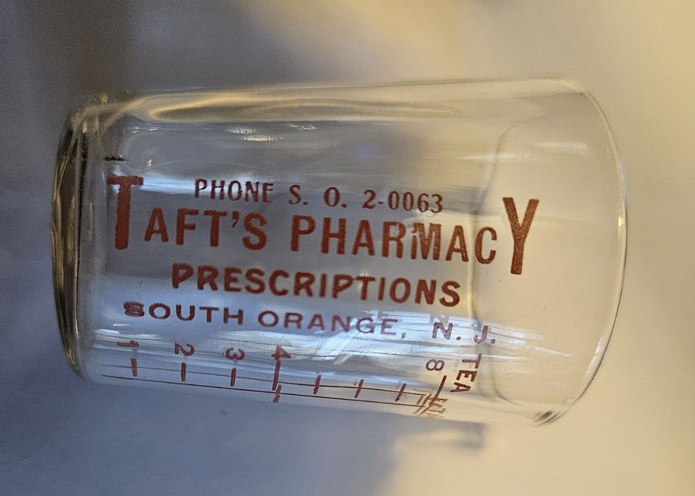 Vintage Tumbler Dose Glass Taft’s Pharmacy South Orange NJ