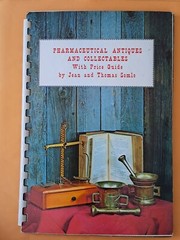 1st Edition Pharmaceutical Antiques and Collectables Price Guide