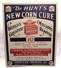 Dr. Hunt’s New Corn Cure American Chemical Co. Vtg Poster Sidney Shelby Co. Ohio