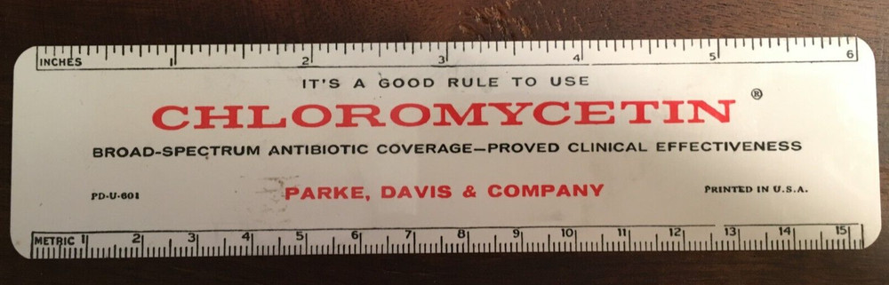 VINTAGE ‚CHLOROMYCETIN‘ ANTIBIOTIC 6-INCH ADVERTISING RULER – PARKE, DAVIS & CO.