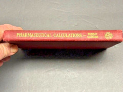 VTG Pharmaceutical Calculations, Bradley & Gustafson 1949 Hard Cover READ