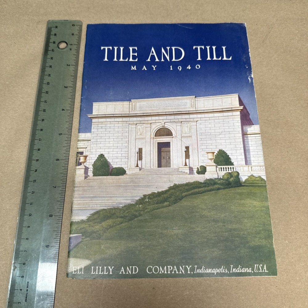 Tile And Till Magazine Eli Lilly And Company May 1940 Indianapolis Indiana
