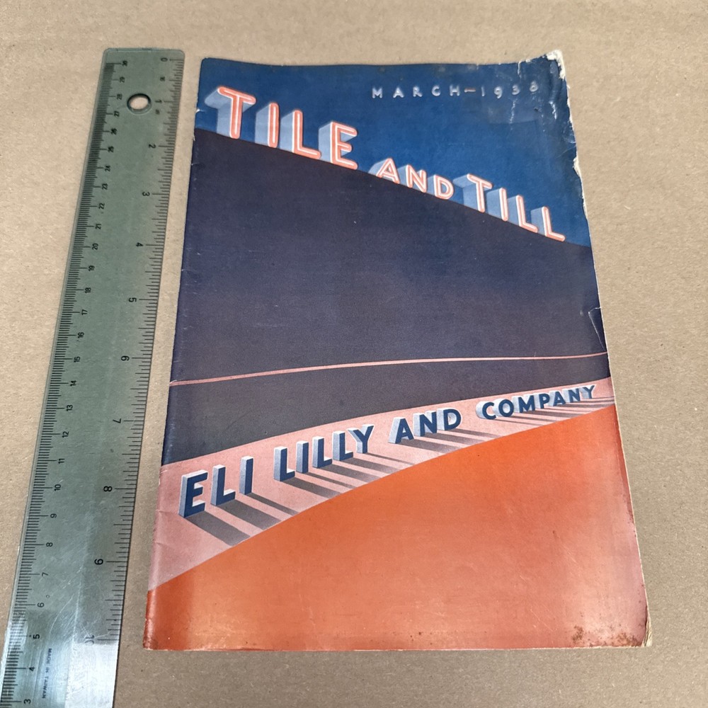 Tile And Till Magazine Eli Lilly And Company March 1938 Indianapolis Indiana