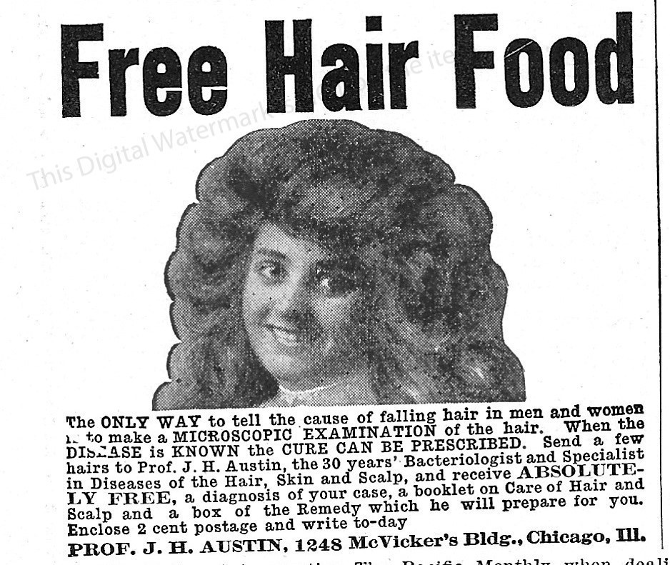 1907 Free Hair Food Ad * Falling Hair Cure Diagnosis Prof J.H. Austin Chicago