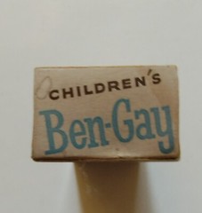 Children’s Ben-Gay, Methyl Salicylate! ©1953, 1958, chest colds & muscular pain