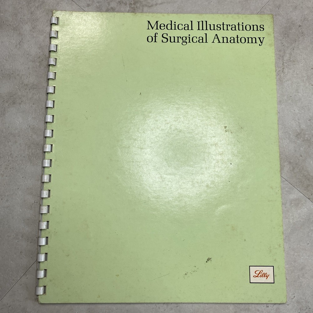 1975 Eli Lilly Pharmaceutical Medical Illustrations Of Surgical Anatomy Macabre