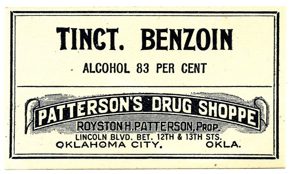 Antique Pharmacy Label TINCTURE BENZOIN Patterson’s Drug Shoppe Oklahoma City OK