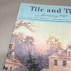 Tile And Till Magazine Eli Lilly And Company January 1941 – Indianapolis Indiana
