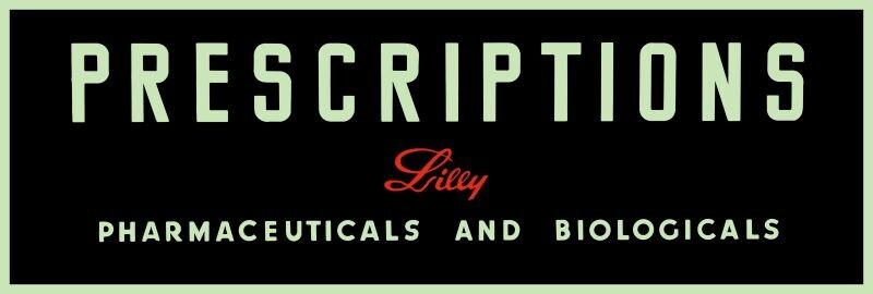 Prescriptions – Lilly Pharmaceuticals New Metal Sign: 6 x 18 – Free Shipping