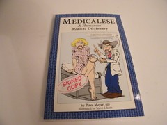 Medicalese A Humorous Medical Dictionary Peter Meyer 1994 Signed