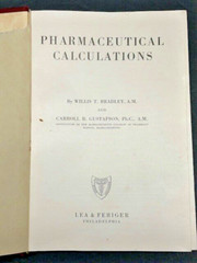 VTG Pharmaceutical Calculations, Bradley & Gustafson 1949 Hard Cover READ