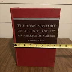The Dispensatory of the United States of America 25th Ed 1955 Medical Book