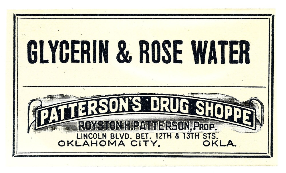 1 Vintage Pharmacy Label GLYCERIN & ROSE WATER Patterson’s Drug Shoppe Oklahoma