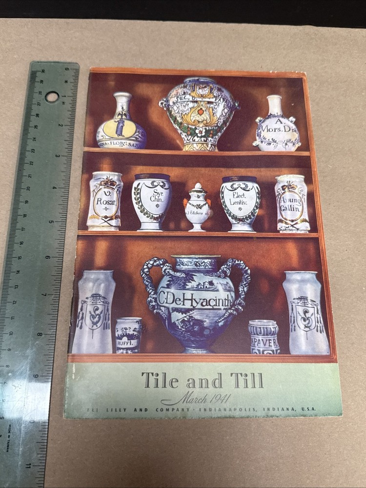 Tile And Till Magazine Eli Lilly And Company March 1941 – Indianapolis Indiana